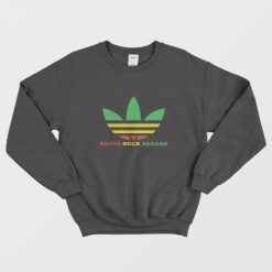 Roots Rock Reggae Adidas Sweatshirt