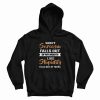 Sorry Sarcasm Falls Out of My Mouth Like Stupidity Falls Out Of Yours Hoodie