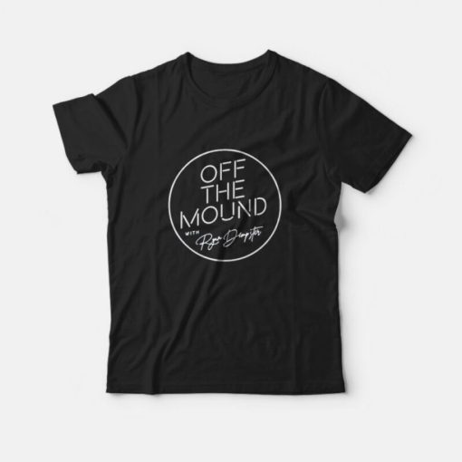 Off The Mound With Ryan Dempster T-shirt