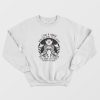 Starbuck Nurse I Am A Nurse With The Soul Of A Witch Sweatshirt