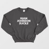 Rian Johnson Sucks Sweatshirt