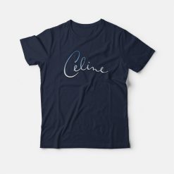 Celine Dion Signature T-Shirt