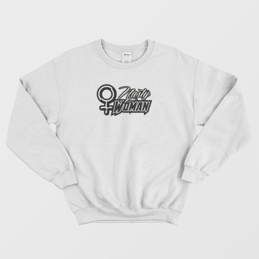Nasty Woman Graphic Sweatshirt