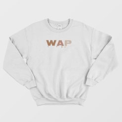 WAP Cardi B Sweatshirt