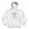 Single And Ready To Get Nervous Meme Hoodie