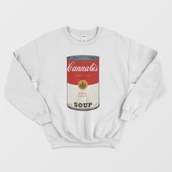 Cannabis Soup Parody Of Campbell's Soup That 70's Show Sweatshirt