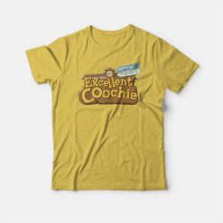 Yeah I Have Excellent Coochie Date Me Please T-shirt