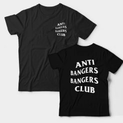 Anti Bangers Bangers Club T-shirt