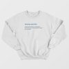 Transvaxxite A Person Who Identifies As Having Been Vaccinated Sweatshirt