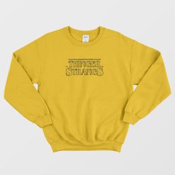 Thinger Stranger Stranger Things Sweatshirt