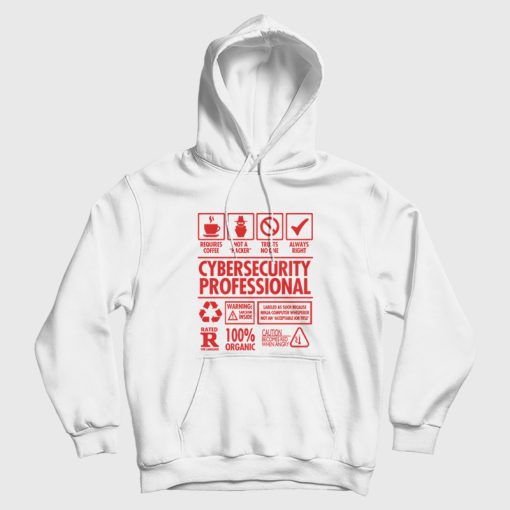 Cybersecurity Professional Not a Hacker Hoodie