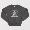 George Washington If You Ain't First You're Last Sweatshirt