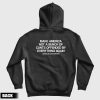 Make America Not A Bunch Of Cunts Offended By Everything Again Assholes Live Forever Hoodie