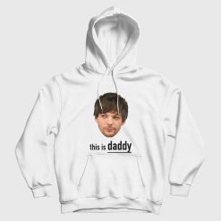 Louis Tomlinson This Is Daddy Hoodie