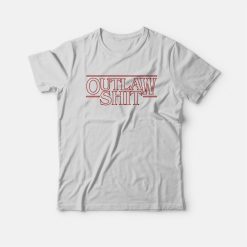 Waylon Outlaw Shit Stranger Thing T-Shirt