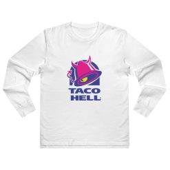 Taco Hell Parody Long Sleeve Shirt