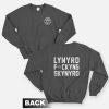 Lynyrd Fuckyng Skynyrd Sweatshirt