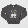 Snoopy Who Says We Have To Grow Up Sweatshirt