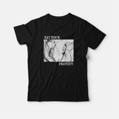 Eat Your Protein Attack On Titan Anime Gym T-Shirt