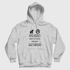 Make Gentrify Total Destroy Rent Is A Fuck Dead Landlords Hoodie