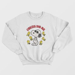 Snoopy Peanuts Chicks Dig Me Sweatshirt