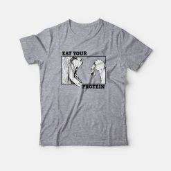 Eat Your Protein Attack On Titan Anime T-Shirt