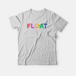 Float Funny Rainbow T-Shirt