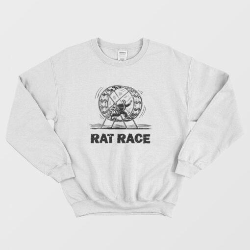Human Rat Race Sweatshirt