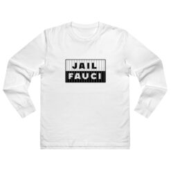 Jail Fauci Dr. Anthony Fauci Sleeve Shirt