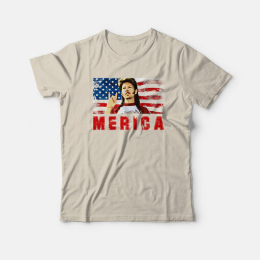 Joe Dirt 4Th of July Merica T-Shirt